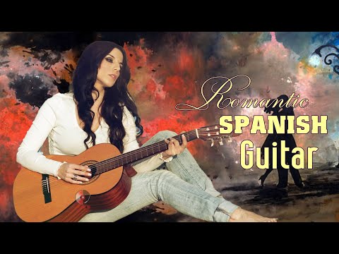 Top 50 Best Beautiful Romantic Spanish Guitar Melodies - The Very Relaxing Rumba - Tango - Mambo