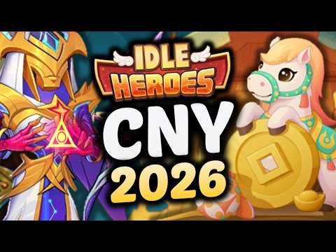 BEST REWARDS and FULL ANALYSIS of IDLE HEROES Chinese New Year 2026