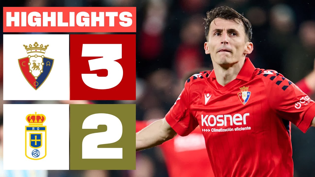 Osasuna vs Real Oviedo Highlights
