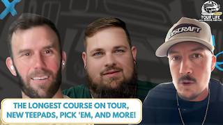 The Longest Course on Tour, New Teepads, Pick 'Em, and More!