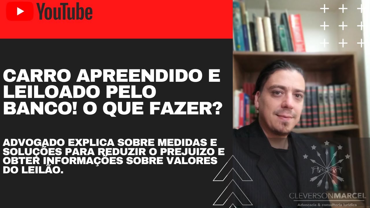 CARRO APREENDIDO E LEILOADO PELO BANCO! O QUE FAZER? 41 974025043