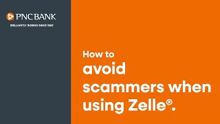 How to Avoid Scammers When Using Zelle®