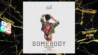 LoVel - Somebody [Prod. SK Beatz]