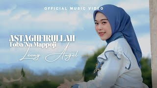 Download lagu Astaghfirullah Toba'na Mappoji||Leony Angel||official music video mp3 Download lagu Astaghfirullah Toba'na Mappoji||Leony Angel||official music video mp3
