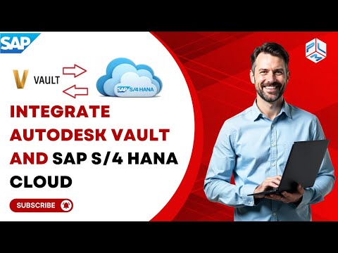 How to integrate Autodesk Vault and SAP S/4 HANA cloud | Step-by-Step Guide by PLM CAD Utilities
