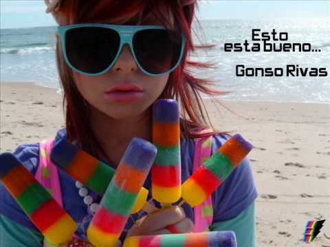 Esto esta Bueno Gonso Rivas