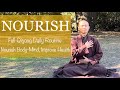 NOURISH | Full Qigong Daily Routine to Nourish Body-Mind, Improve Health