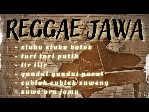 🎧 COVER REGGAE JAWA : Sluku Sluku Batok, Lir Ilir, Suwe Ora Jamu dll