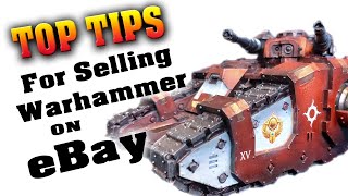The best tips for selling your Warhammer minis on Ebay