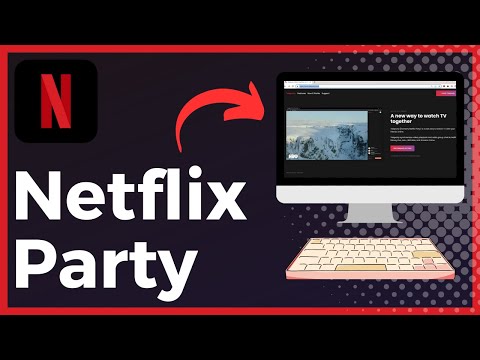 How To Use Netflix Party (Step By Step Tutorial)