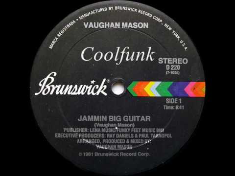 Vaughan Mason - Jammin Big Guitar (12" Funk 1981)