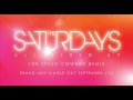The Saturdays - All Fired Up (The Space Cowboy ...