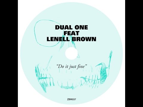 Dual One feat.Lenell Brown " Do It Just Fine " ( Official HD Video)