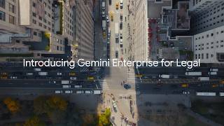 Introducing Gemini Enterprise for Legal