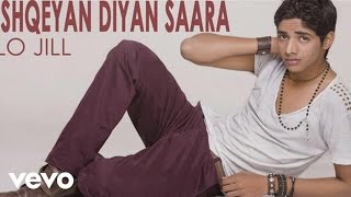 Lo Jill - Ishqeyan Diyan Saara Video | Don’t Need You