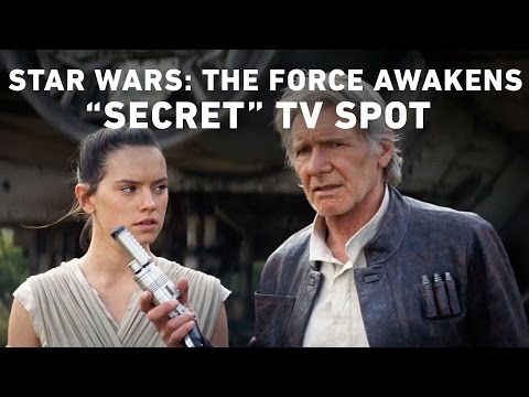 Star Wars: The Force Awakens (TV Spot 12 'Secret')