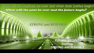 FUTURE BEGINS   Starring STRONG and RUHAM J