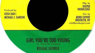 Reggae George - Girl You're Too Young & Dub (YouDub Selection)