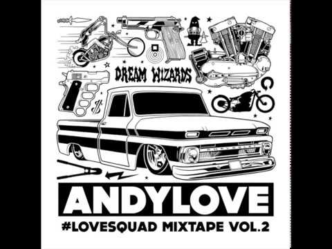 ANDYLOVE LVSQD MIXTAPE Vol.2