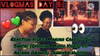 VLOGMAS DAY 5 🎄: Mariah Carey - Oh Santa! (Official Music Video) ft. Ariana Grande, Jennifer Hudson