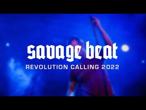 SAVAGE BEAT @ REVOLUTION CALLING 2022 - MULTICAM - FULL SET