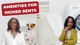 Must-Have Amenities: What Renters Prioritize When Choosing a Property | How to Get Higher Rents
