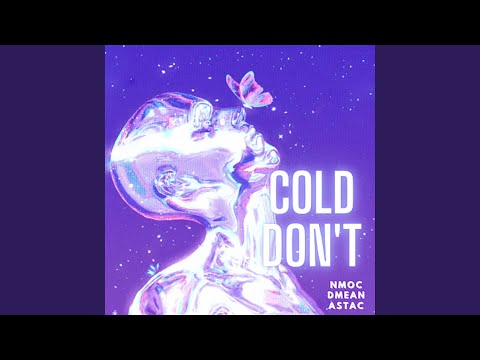 Cold Don't Sped (feat. Dmean, Astac & Meocamtu)