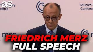 FRIEDRICH MERZ'S POWERFUL full SPEECH at MUNICH: IRAN, UK, EU-US RELATIONS & International TENSIONS