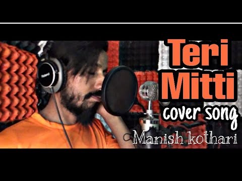 Manish kothari Teri mitti