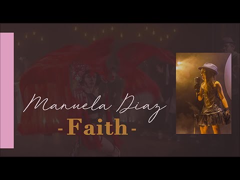 Manuela Diaz - FAITH - by Stevie Wonder ft.Ariana Grande (Cover)