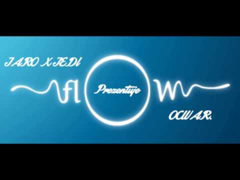 Jaro x Jedi - Prezentuje Flow