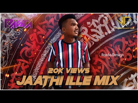 Jaathi Illa Mix - Dj Rasta