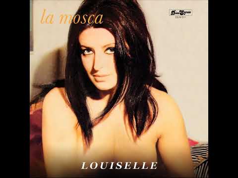 Louiselle - La Mosca (Original 45 version)
