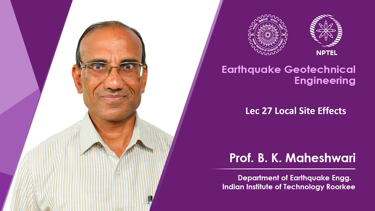 Lecture 27 - Local Site Effects