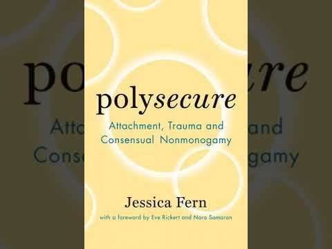 "Polysecure"  Chapter 3.2: The Nested Model of Attachment and Trauma - Jessica Fern
