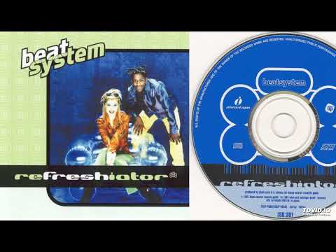 Beat System – Refreshiator - Teljes album - 1997