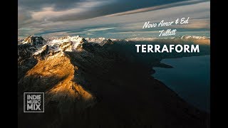 Novo Amor &amp; Ed Tullett - Terraform (Lyrics / Lyric Video)