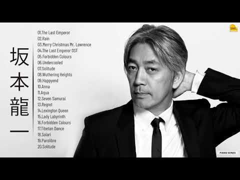 坂本 龍一 Ryuichi Sakamoto Greatest Hits Full Album 2021 - 坂本 龍一 Ryuichi Sakamoto The Best Of