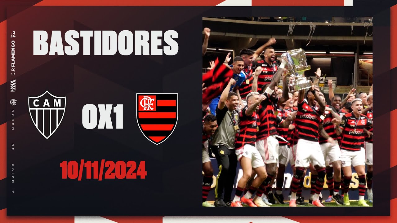 Bastidores | Atlético MG 0x1 Flamengo