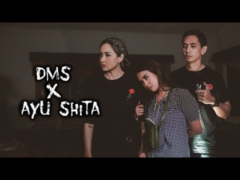 DMS X Ayu Shita – DMS [ Penelusuran ]