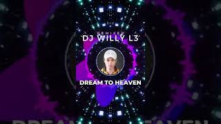 Download lagu #1 DJ DREAM TO HEAVEN - DJ WILLY L3 | FUNKOT RADIO 2023 mp3