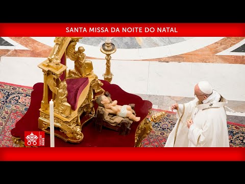 24 de dezembro 2023, Santa Missa da Noite do Natal | Papa Francisco