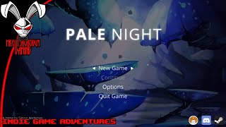 Pale Night - Indie Game Adventures