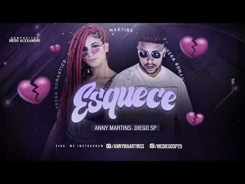 DIEGO SP E ANNY MARTINS - ESQUECE ( BREGA ROMÂNTICO )