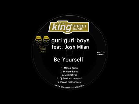 Guri Guri Boys, Josh Milan - Be Yourself (Manoo Remix)