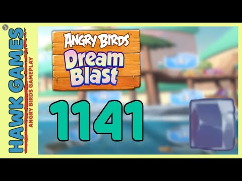 Angry Birds Dream Blast Level 1141 - Walkthrough, No Boosters