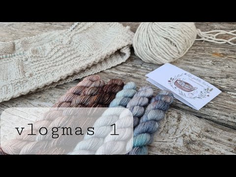 Yarnflakes Vlogmas 2020 - episode 1