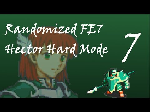 Fire Emblem 7 Randomized HHM; Part 7: THIS WAS NOT WORTH IT.