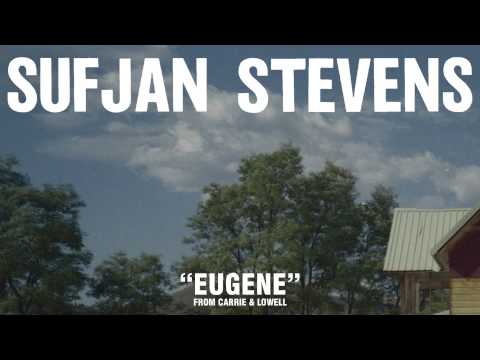 Sufjan Stevens, "Eugene" (Official Audio)