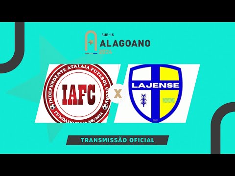 Independente Atalaia x Lajense (21/11/2024) - ALAGONAO SUB 15 - OITAVAS DE FINAL